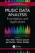 Music Data Analysis: Foundations and Applications by Claus Weihs