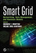 Smart Grid: Networking, Data Management, and Business Models by Hussein Mouftah