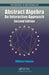 Abstract Algebra: An Interactive Approach by William Paulsen