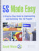 5S Made Easy: A Step-by-Step Guide to Implementing and Sustaining Your 5S Program by David Visco