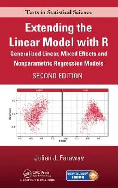 Extending the Linear Model with R by Julian J. Faraway