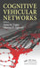 Cognitive Vehicular Networks by Anna Maria Vegni
