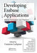 Developing Essbase Applications: Hybrid Techniques and Practices by Cameron Lackpour