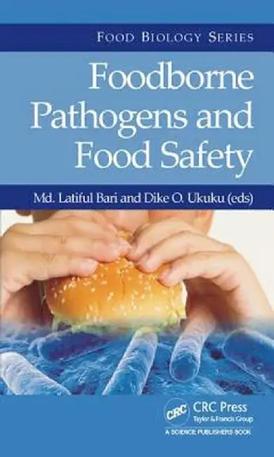 Foodborne Pathogens and Food Safety by Md. Latiful Bari