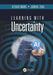 Learning with Uncertainty by Xizhao Wang