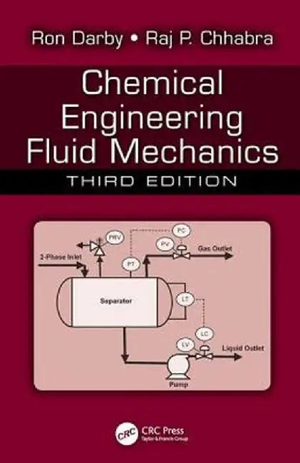 Chemical Engineering Fluid Mechanics by Ron Darby