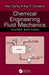Chemical Engineering Fluid Mechanics by Ron Darby