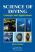 Science of Diving: Concepts and Applications by Bruce Wienke
