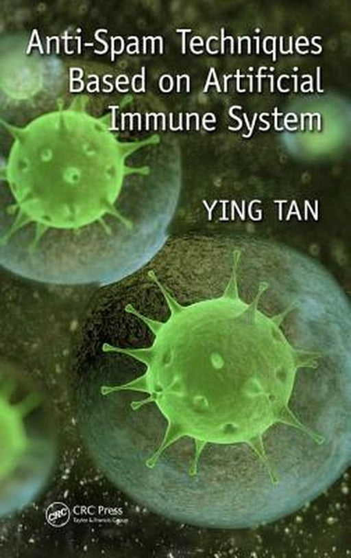 Anti-Spam Techniques Based On Artificial Immune System by Ying Tan