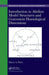 Introduction to Abelian Model Structures and Gorenstein Homological Dimensions by Marco A. P. Bullones