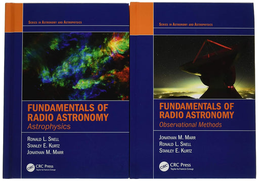 Fundamentals of Radio Astronomy:: Observational Methods and Astrophysics by Jonathan Marr, Ronald L. Snell