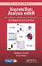 Discrete Data Analysis with R: Visualization and Modeling Techniques for Categorical and Count Data by Michael Friendly