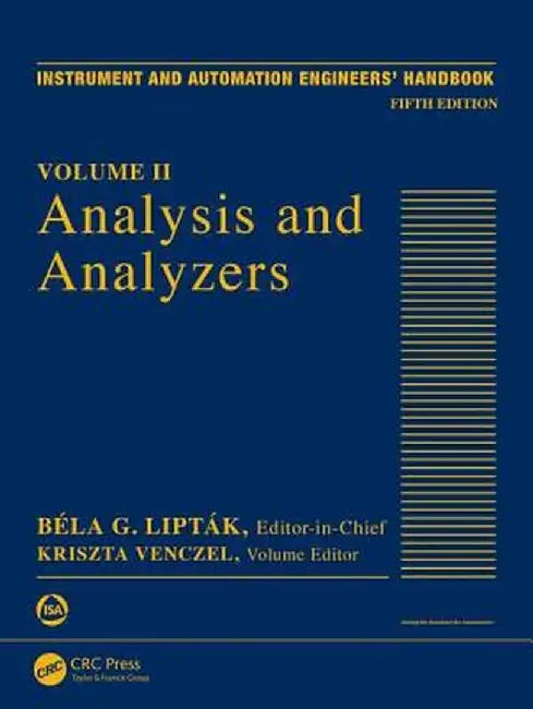 Analysis and Analyzers: Volume II by Béla G. Lipták