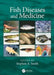 Fish Diseases and Medicine by Stephen A. Smith