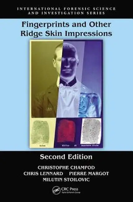 Fingerprints and Other Ridge Skin Impressions by Christophe Champod