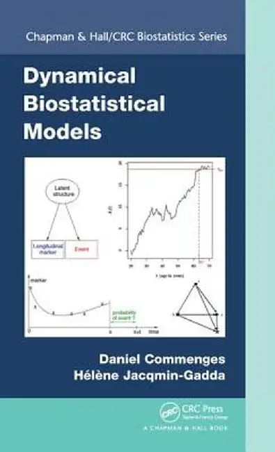 Dynamical Biostatistical Models by Daniel Commenges
