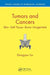 Tumors and Cancers: Skin - Soft Tissue - Bone - Urogenitals by Dongyou Liu