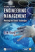 Engineering Management: Meeting the Global Challenges by C. M. Chang
