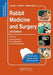 Rabbit Medicine and Surgery: Self-Assessment Color Review, Second Edition by Emma Keeble