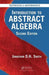Introduction to Abstract Algebra by Jonathan D. H. Smith