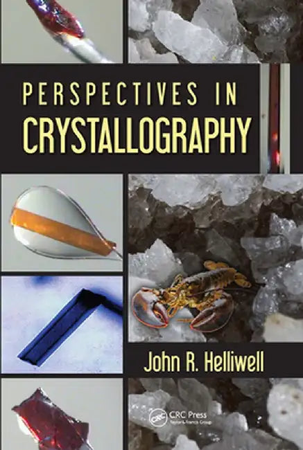 Perspectives in Crystallography by John R. Helliwell