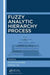 Fuzzy Analytic Hierarchy Process by Ali Emrouznejad