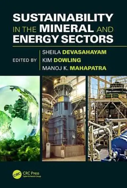 Sustainability in the Mineral and Energy Sectors by Sheila Devasahayam