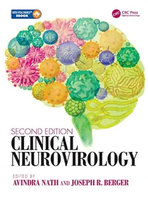 Clinical Neurovirology by Avindra Nath