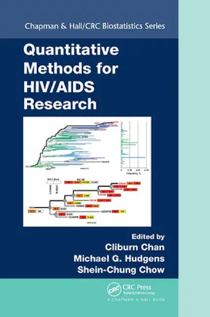 Quantitative Methods for HIV/AIDS Research by Cliburn Chan