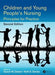 Children and Young People's Nursing: Principles for Practice by Alyson M. Davies