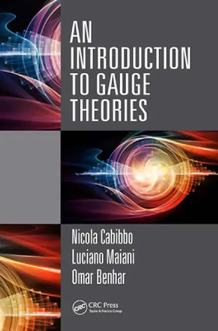 An Introduction to Gauge Theories by Nicola Cabibbo