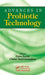 Advances In Probiotic Technology by Chalat Santivarangkna