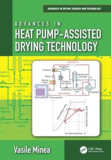 Advances in Heat Pump-Assisted Drying Technology by Vasile Minea