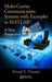 Multi-Carrier Communication Systems with Examples in Matlab(r): A New Perspective by Emad Hassan