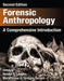 Forensic Anthropology: A Comprehensive Introduction, Second Edition by Natalie R. Langley