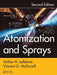 Atomization and Sprays by Arthur H. Lefebvre