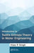 Introduction to Tsallis Entropy Theory in Water Engineering by Vijay P. Singh