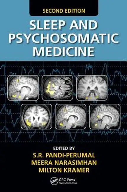 Sleep and Psychosomatic Medicine by S.R. Pandi-Perumal