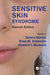 Sensitive Skin Syndrome by Golara Honari