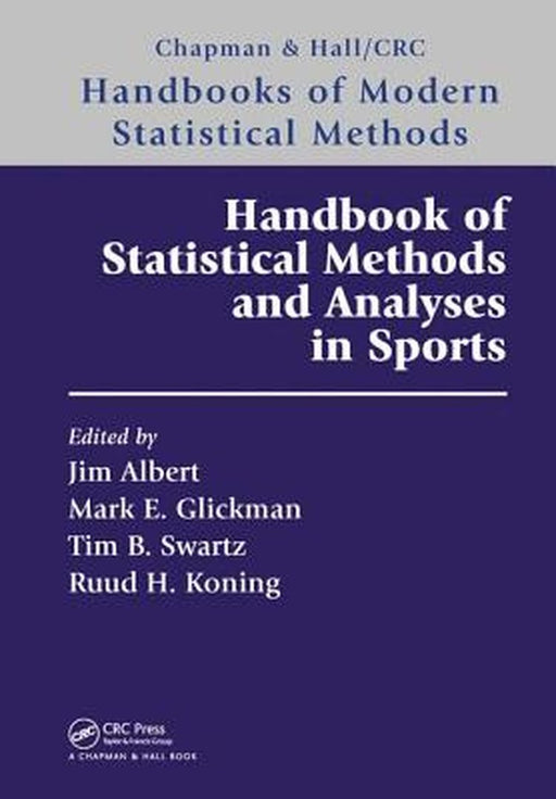 Handbook of Statistical Methods and Analyses in Sports by Jim Albert
