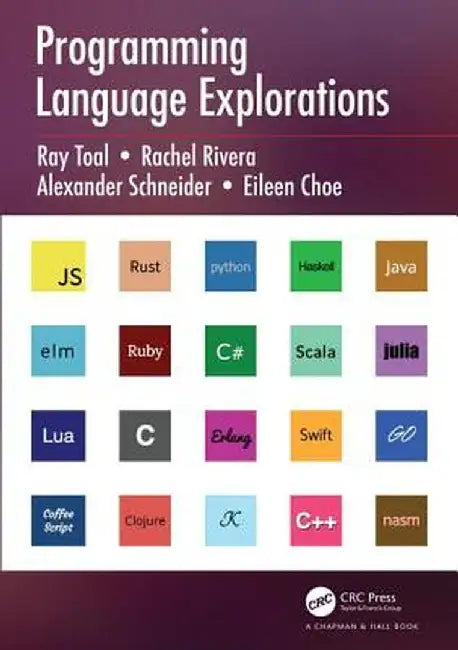 Programming Language Explorations by Ray Toal