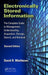 Electronically Stored Information: The Complete Guide to Management, Understanding, Acquisition, Storage, Search, and Retrieval by David R. Matthews