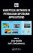 Analytical Methods in Petroleum Upstream Applications by Cesar Ovalles, Jr. Rechsteiner Carl E.
