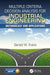 Multiple Criteria Decision Analysis for Industrial Engineering: Methodology and Applications by Gerald William Evans