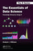 The Essentials of Data Science: Knowledge Discovery Using R by Graham J. Williams