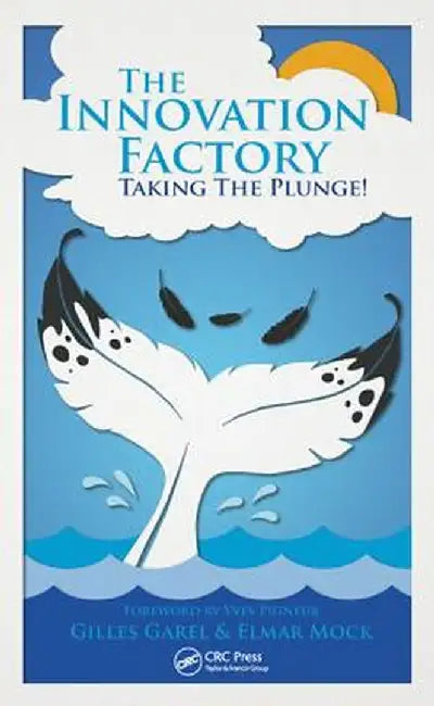 The Innovation Factory by Gilles Garel
