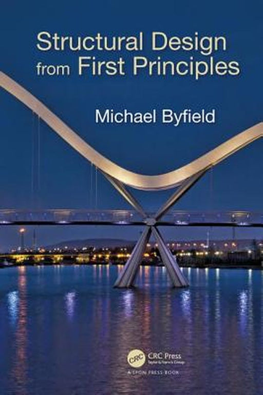 Structural Design from First Principles by BYFIELD