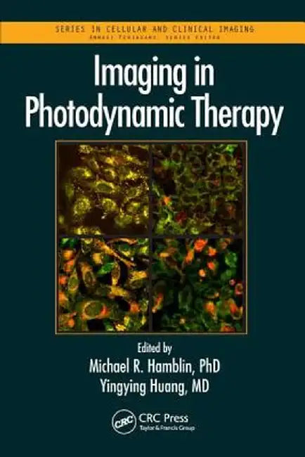 Imaging in Photodynamic Therapy by Michael R. Hamblin