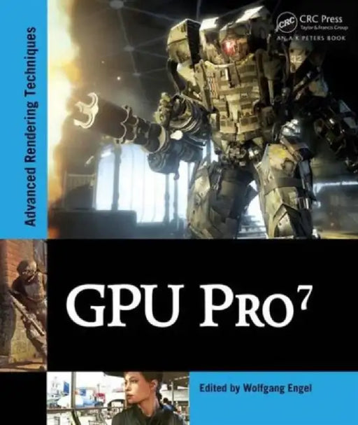 GPU Pro 7: Advanced Rendering Techniques by Wolfgang Engel