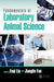 Fundamentals of Laboratory Animal Science by Enqi Liu